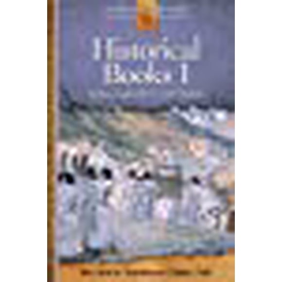 Livres Historiques I : Joshua, Juges, Ruth, 1 et 2 Samuel (Étude Biblique Catholique Liguori)