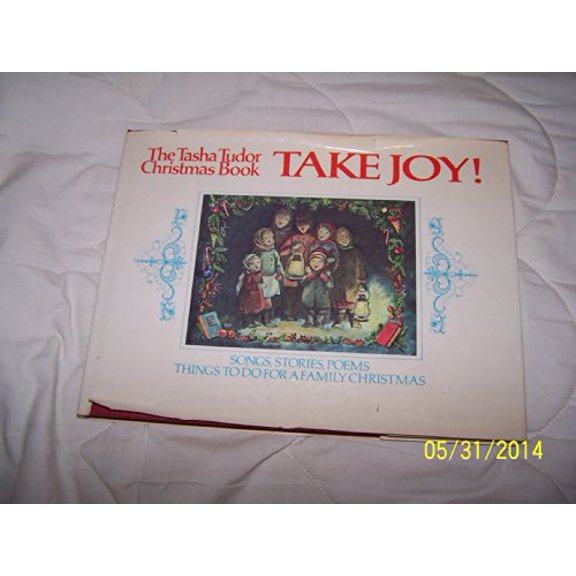 Pre-Owned Take Joy! The Tasha Tudor Christmas Book (Hardcover) 039920766X 9780399207662