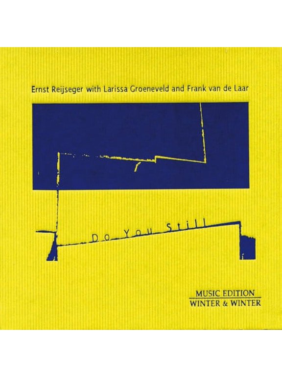 Ernst Reijseger Trio - Do You Still - Jazz - CD