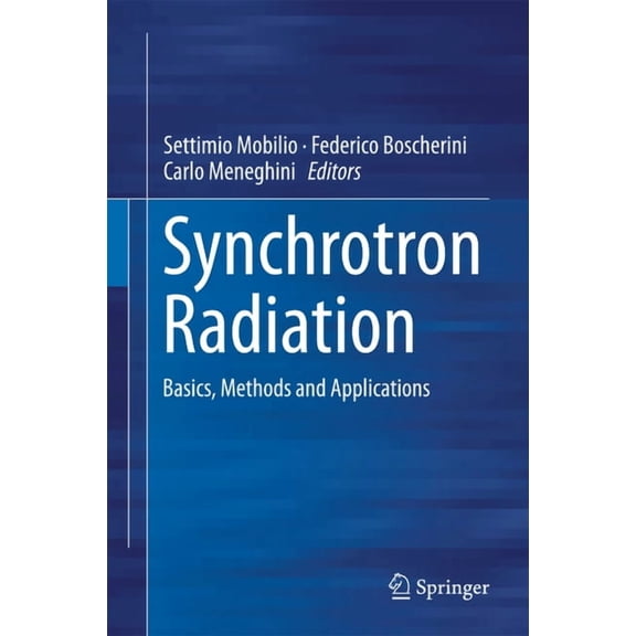 Synchrotron Radiation: Basics, Methods and Applications, (Hardcover)