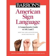 Barron's American Sign Language : A Comprehensive Guide to ASL 1 and 2 with Online Video Practice (Paperback)