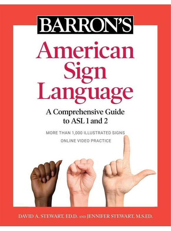 Barron's American Sign Language : A Comprehensive Guide to ASL 1 and 2 with Online Video Practice (Paperback)