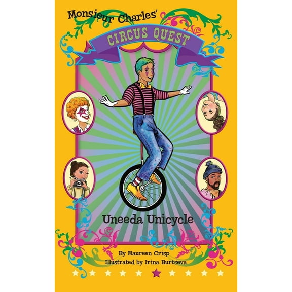 Circus Quest Uneeda Unicycle, Book 6, (Paperback)