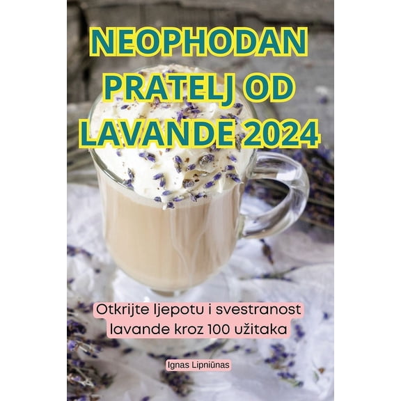 Neophodan Pratelj Od Lavande 2024, (Paperback)