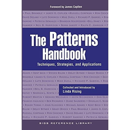 Sigs Reference Library The Patterns Handbook: Techniques Strategies and Applications Book 13 (Paperback)