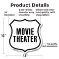 thumbnail image 2 of Movie Theater 12 inch X 12 inch Shield-Shaped Rust-Free Aluminum Metal Sign Weather Resistant Made in the USA, 2 of 6
