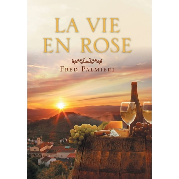 La Vie En Rose (Hardcover)