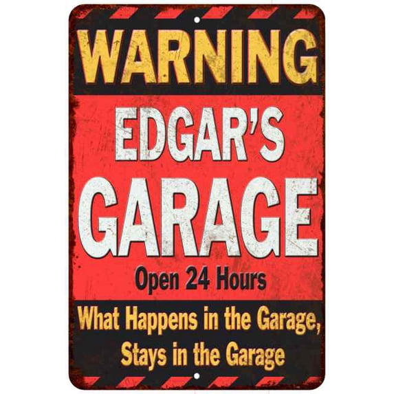 EDGAR'S Garage Warning Man Cave Wall Decor 8x12 Metal Sign 108120030212
