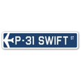 thumbnail image 1 of SignMission SSA-P-31 Swift Panneau de Rue Militaire Air Force Aircraft 4 x 18 Po - P-31 Swift, 1 of 1