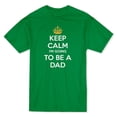 thumbnail image 1 of Keep Calm I'm Going To Be A Dad Funny Men's T-shirt, 1 of 1