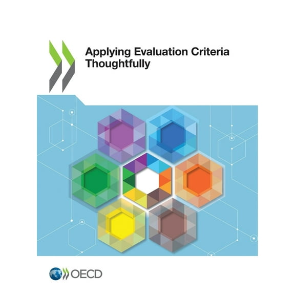 Applying Evaluation Criteria Thoughtfully, (Paperback)