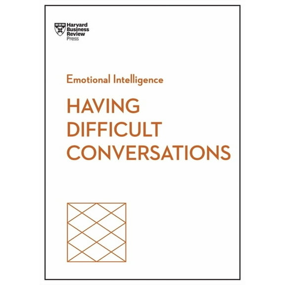 HBR Emotional Intelligence Having Difficult Conversations (HBR Emotional Intelligence Series), (Paperback)