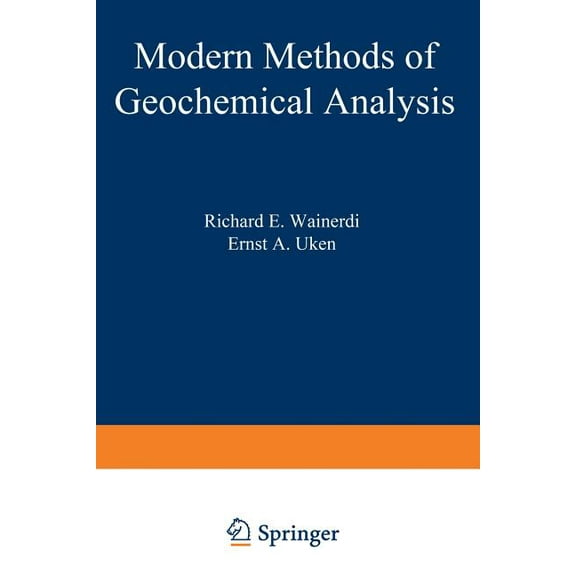 Monographs in Geoscience Modern Methods of Geochemical Analysis, (Paperback)