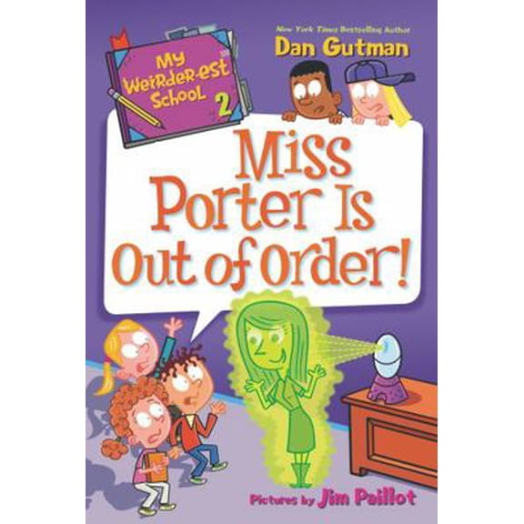 Pre-Owned My Weirder-est School: Miss Porter Is Out of Order! (Paperback) 006269104X 9780062691040
