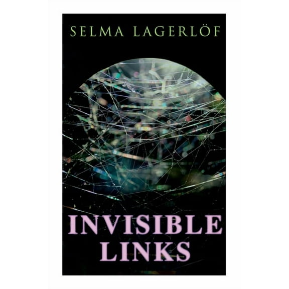 Invisible Links, (Paperback)