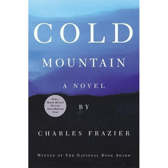 Pre-Owned Cold Mountain: A Novel (Hardcover) 0871136791 9780871136794