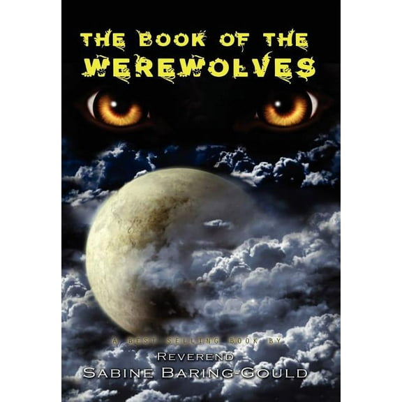 The Book of Werewolves, (Hardcover)