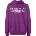thumbnail image 2 of OXI Hoodie Sweatshirt - I Intend To Live Forever, Basic Casual Hoodie for Men's and Women Fleece Hoodie Long Sleeve - Purple Small, 2 of 3