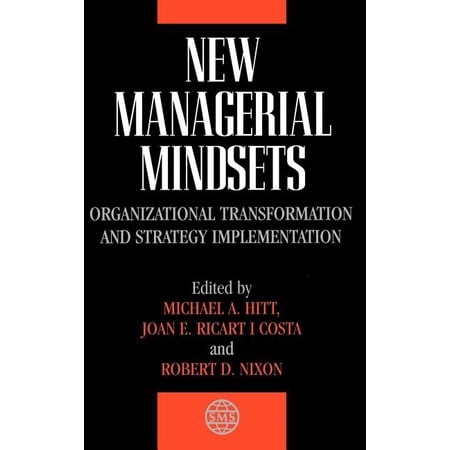 Strategic Management New Managerial Mindsets: Organizational Transformation and Strategy Implementation Book 10 (Hardcover)