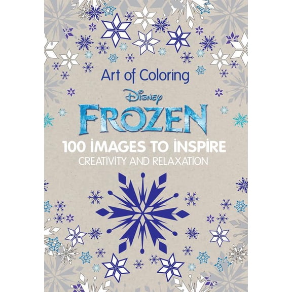 Pre-Owned Art Therapy: Frozen: 100 Images to Inspire Creativity and Relaxation (Art of Coloring) Paperback
