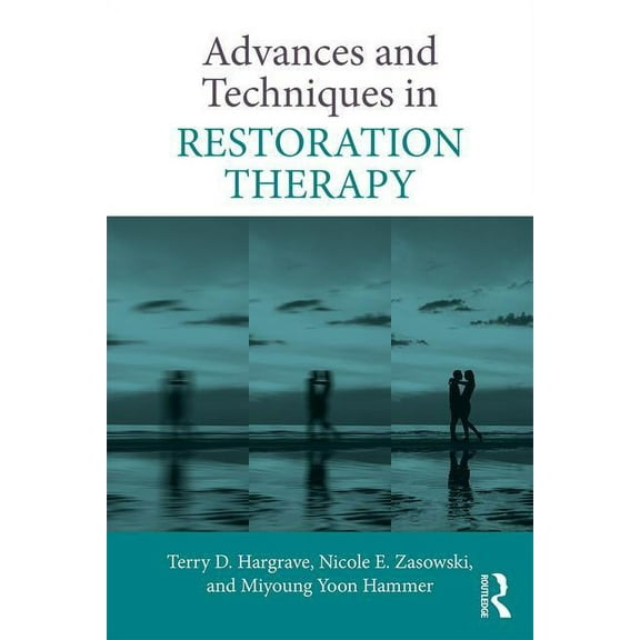 Advances and Techniques in Restoration Therapy, (Paperback)