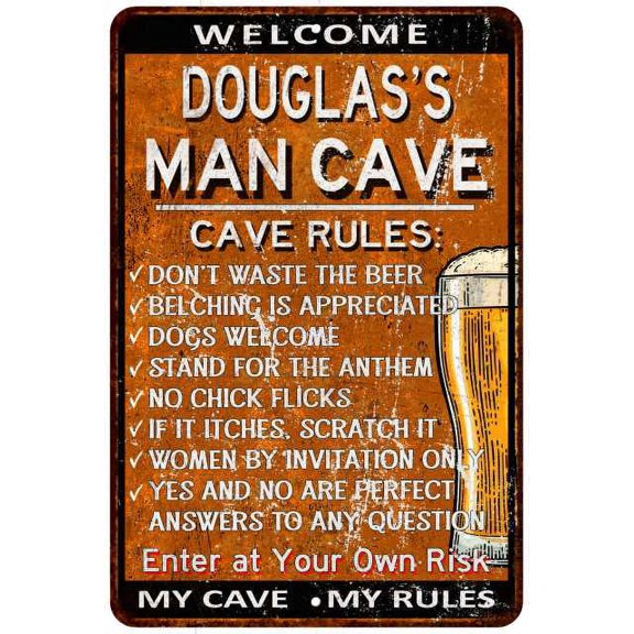 DOUGLAS'S Man Cave Rules Rusty Sign Garage Decor 8 x 12 High Gloss Metal 208120051392