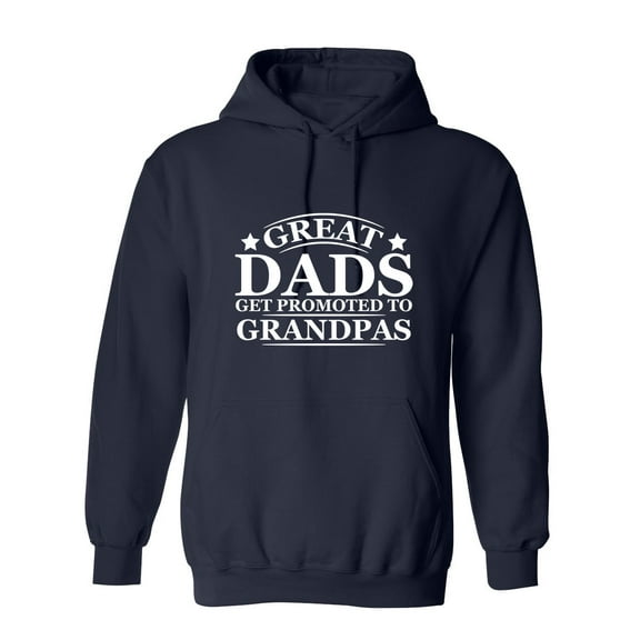 Great Dads Get Promoted To Grandpas Sarcastic Novelty Gift Idea Adult Humor Funny Men's Hoodies