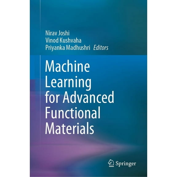 Machine Learning for Advanced Functional Materials, (Hardcover)