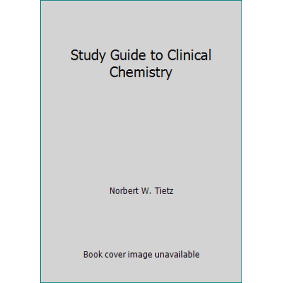 Pre-Owned Study Guide to Clinical Chemistry (Paperback) 0932883044 9780932883049