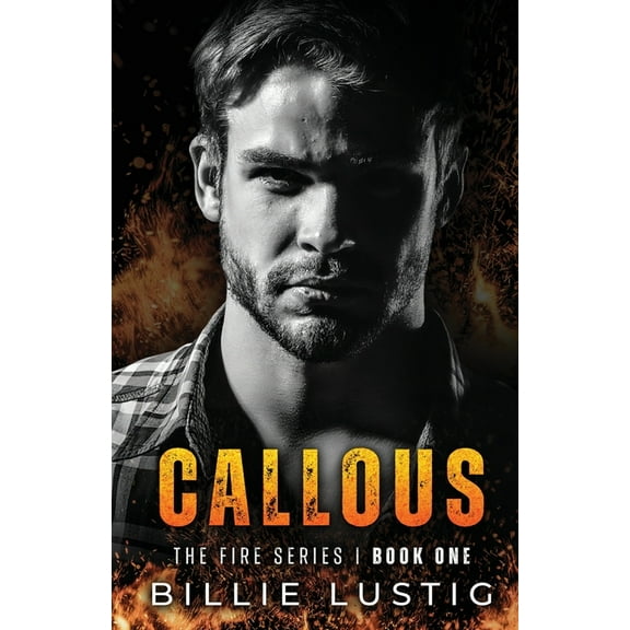 Callous: An Enemies-to-lovers, Mafia Romance, (Paperback)