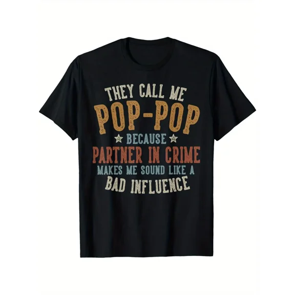 100% Cotton They Call Me Pop-Pop Funny Father'S Day Pop-Pop T-Shirt Father Daddy T-shirts for Men Women round neck y2k outfits men time tee shirt backwards Y2 Golf Gift T-Shirt For Men and Women