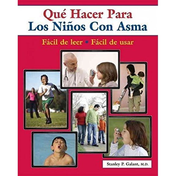 Pre-Owned Que hacer cuando su nino tiene asma / What To Do When Your Child Has Asthma (What to Do for Health) (Spanish Edition) (Paperback) 097201487X 9780972014878