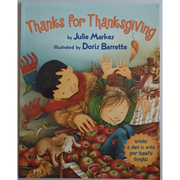 Pre-Owned Thanks for Thanksgiving: A Warm and Genuine Picture Book About What Children Are Thankful For, 9780060510985, 0060510986, Paperback, Reprint edition