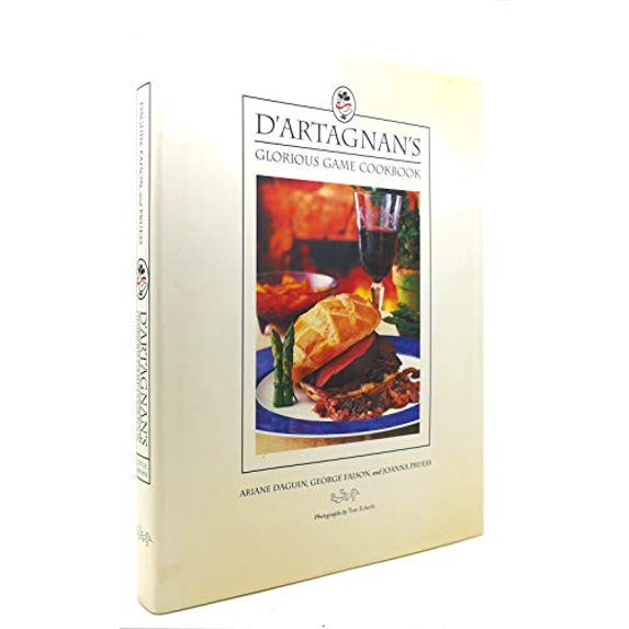 Pre-Owned D'Artagnan's Glorious Game Cookbook (Hardcover) 0316170755 9780316170758