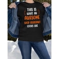 thumbnail image 2 of Awesome Shop Assistant Sweatshirt Women -Smartprints Designs, Female Small, 2 of 4