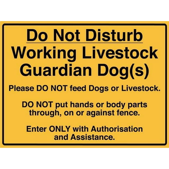 Do Not Disturb Working Livestock Guardian Dog Sign Safety Restriction Alert Attention Caution Warning Notice Aluminum Metal Tin 8"X12" Sign Plate