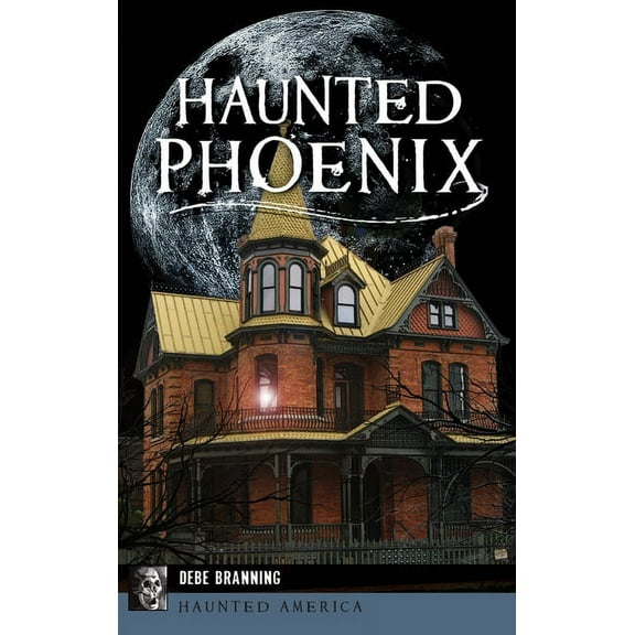 Haunted Phoenix, (Hardcover)