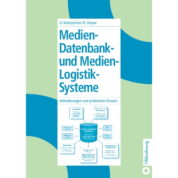 Medien-Datenbank- und Medien-Logistik-Systeme, (Hardcover)