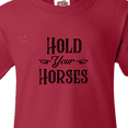 thumbnail image 4 of Inktastic Hold Your Horses Youth T-Shirt, 4 of 5