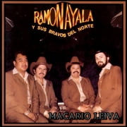 Ramon Ayala Y Sus Bravos Del Norte- Macario Leiva (CD)