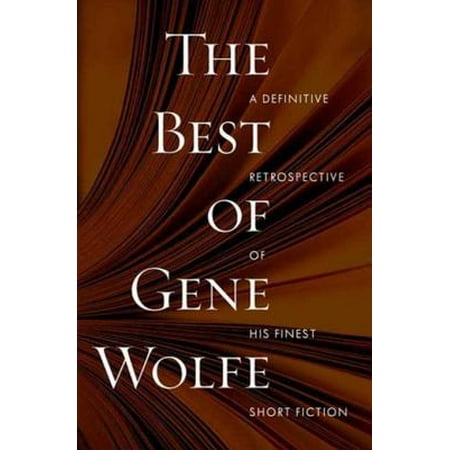 The Best of Gene Wolfe - eBook