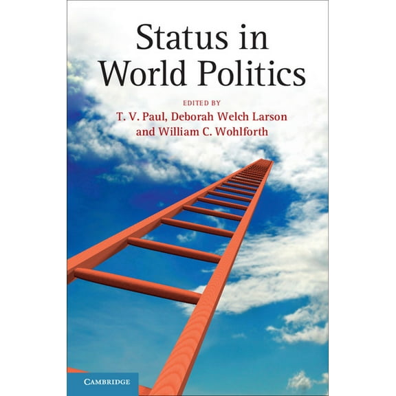 Status in World Politics, (Paperback)