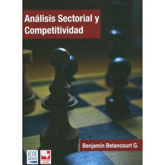 Análisis sectorial y competitividad Ecoe ediciones 9789586487306