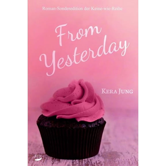 Keine Wie: From Yesterday (Series #4) (Paperback)