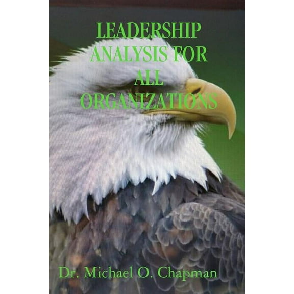 Leadership Analysis for All Organizations, (Paperback)