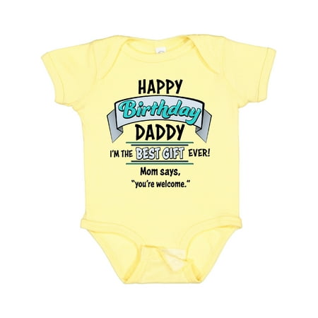 

Inktastic Happy Birthday Daddy- Best Gift Ever in Blue Gift Baby Boy or Baby Girl Bodysuit