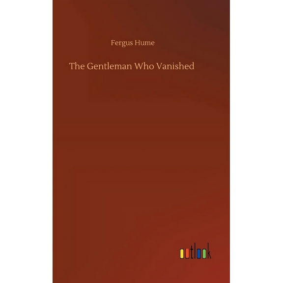 The Gentleman Who Vanished (Hardcover)