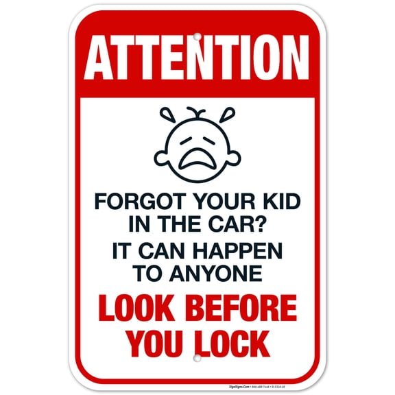 Attention Look Before You Lock Sign, Traffic Sign, 12x18 Aluminum