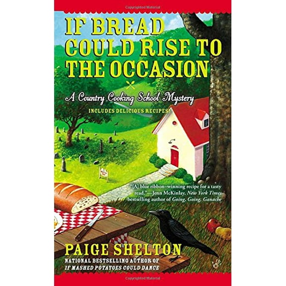 Pre-Owned If Bread Could Rise to the Occasion (Mass Market Paperback) 042525223X 9780425252239