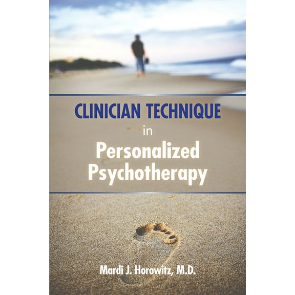 Clinician Technique in Personalized Psychotherapy, (Paperback)